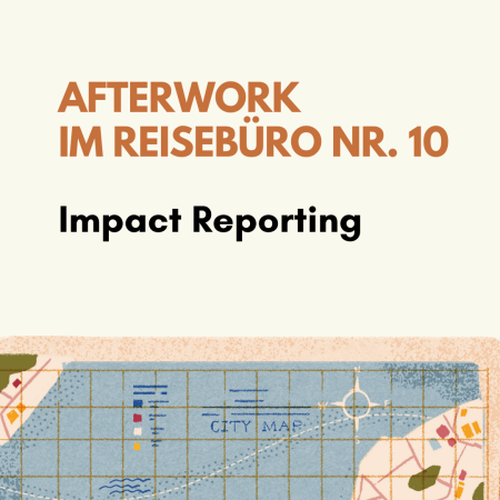 Afterwork im Reisebüro - Impact reporting